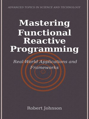 cover image of Mastering Functional Reactive Programming